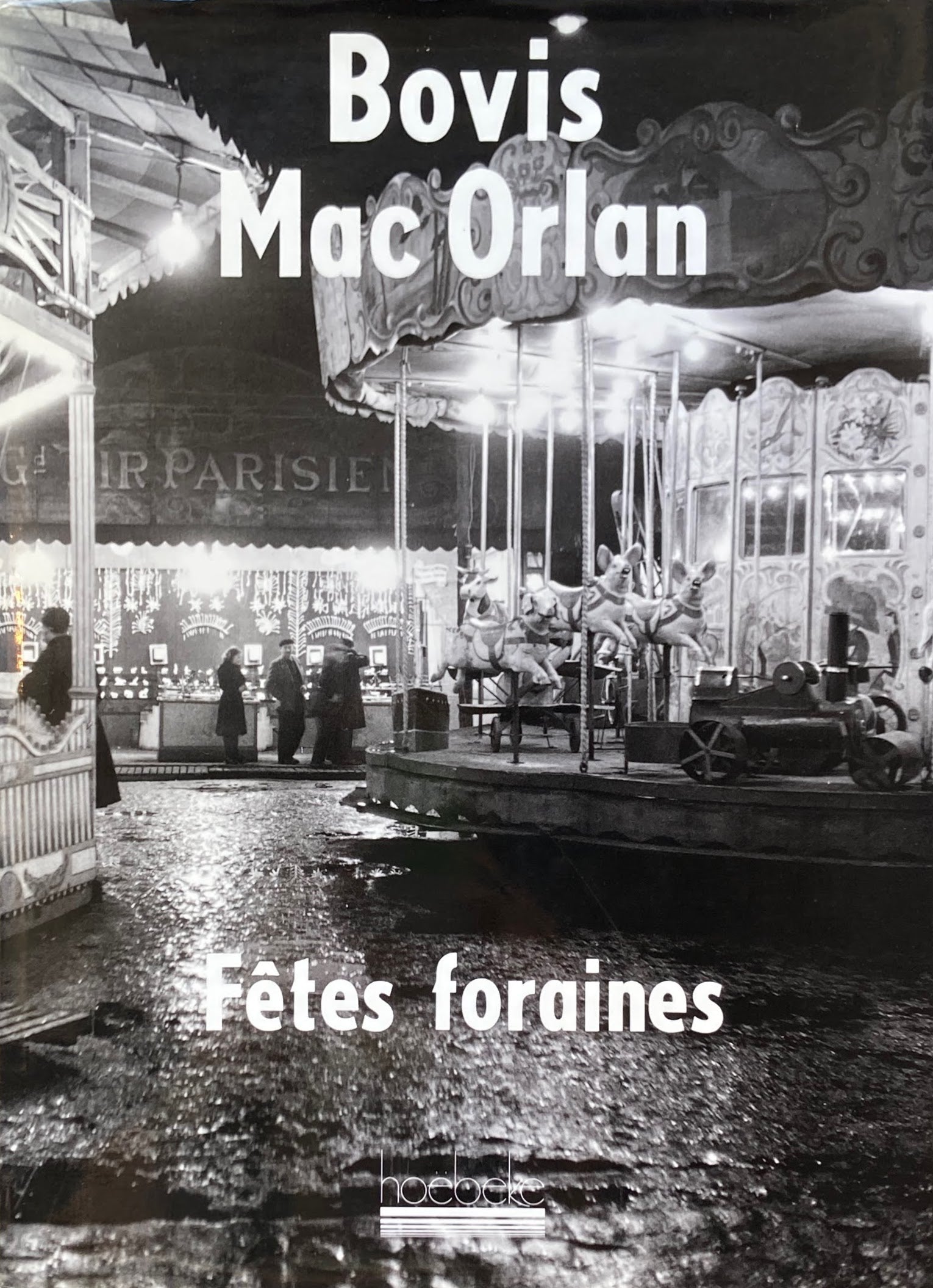 Fêtes foraines　Fetes foraines　Bovis et Mac Orlan