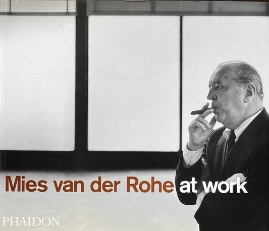 Mies Van Der Rohe At Work　 Peter Carter　ミース・ファン・デル・ローエ