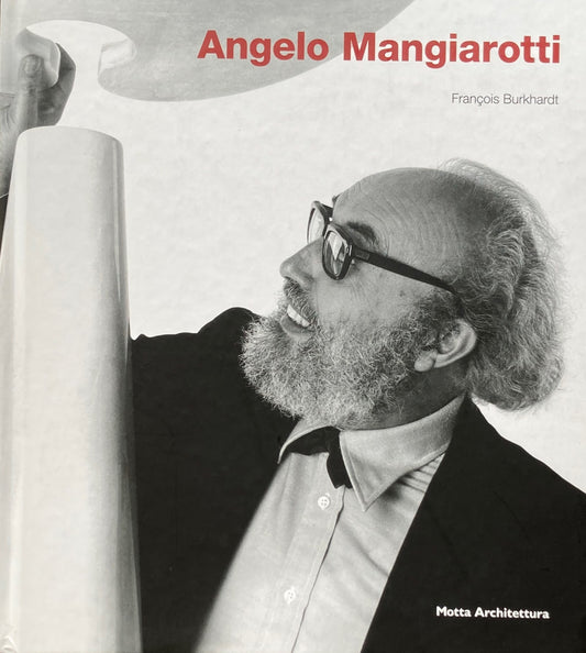 Angelo Mangiarotti　Complete works　アンジェロ・マンジャロッティ