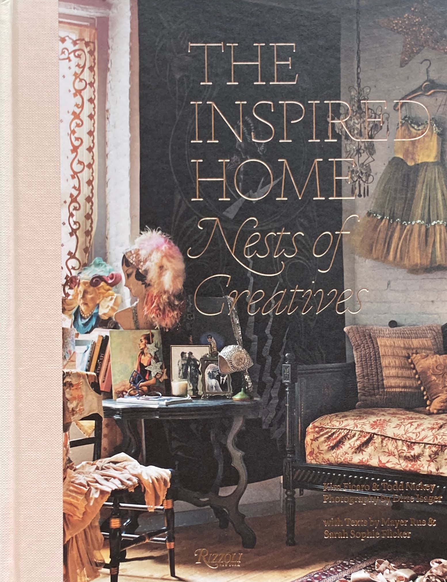 The Inspired Home　Nests of Creatives　Kim Ficaro　Todd Nickey