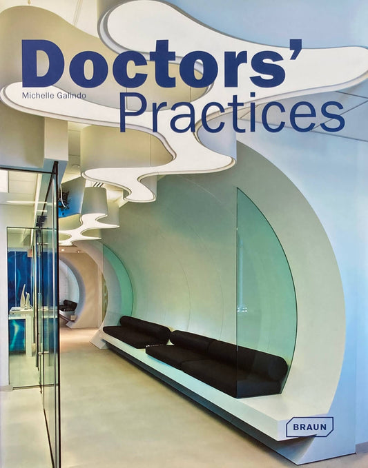 Doctors' Practices　Michelle Galindo