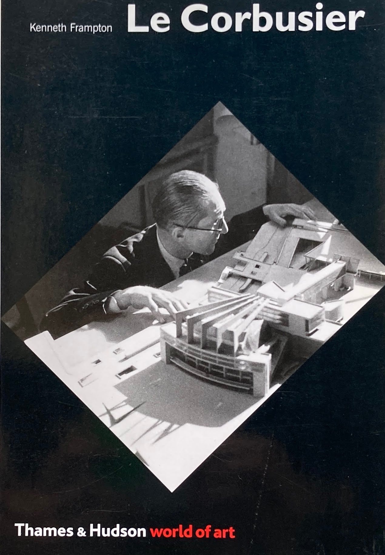 Le Corbusier　Kenneth Frampton　Thames＆Hudson world of art　ル・コルビュジエ