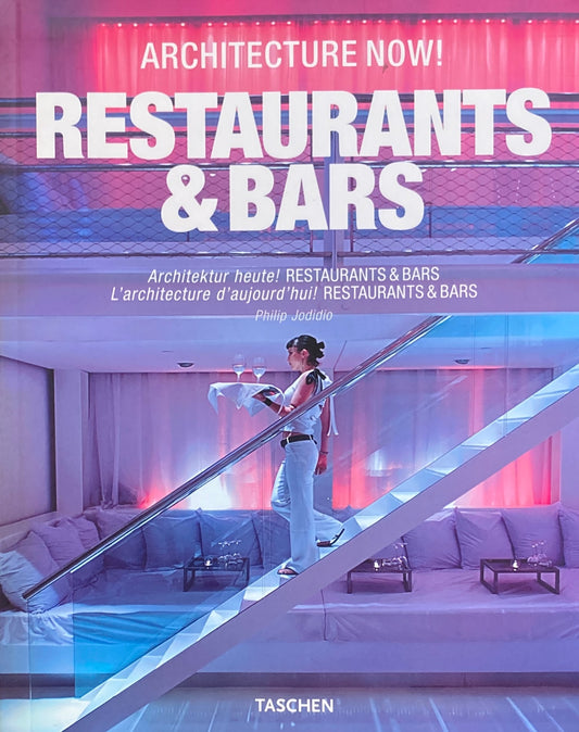 Architecture Now! Restaurants & Bars