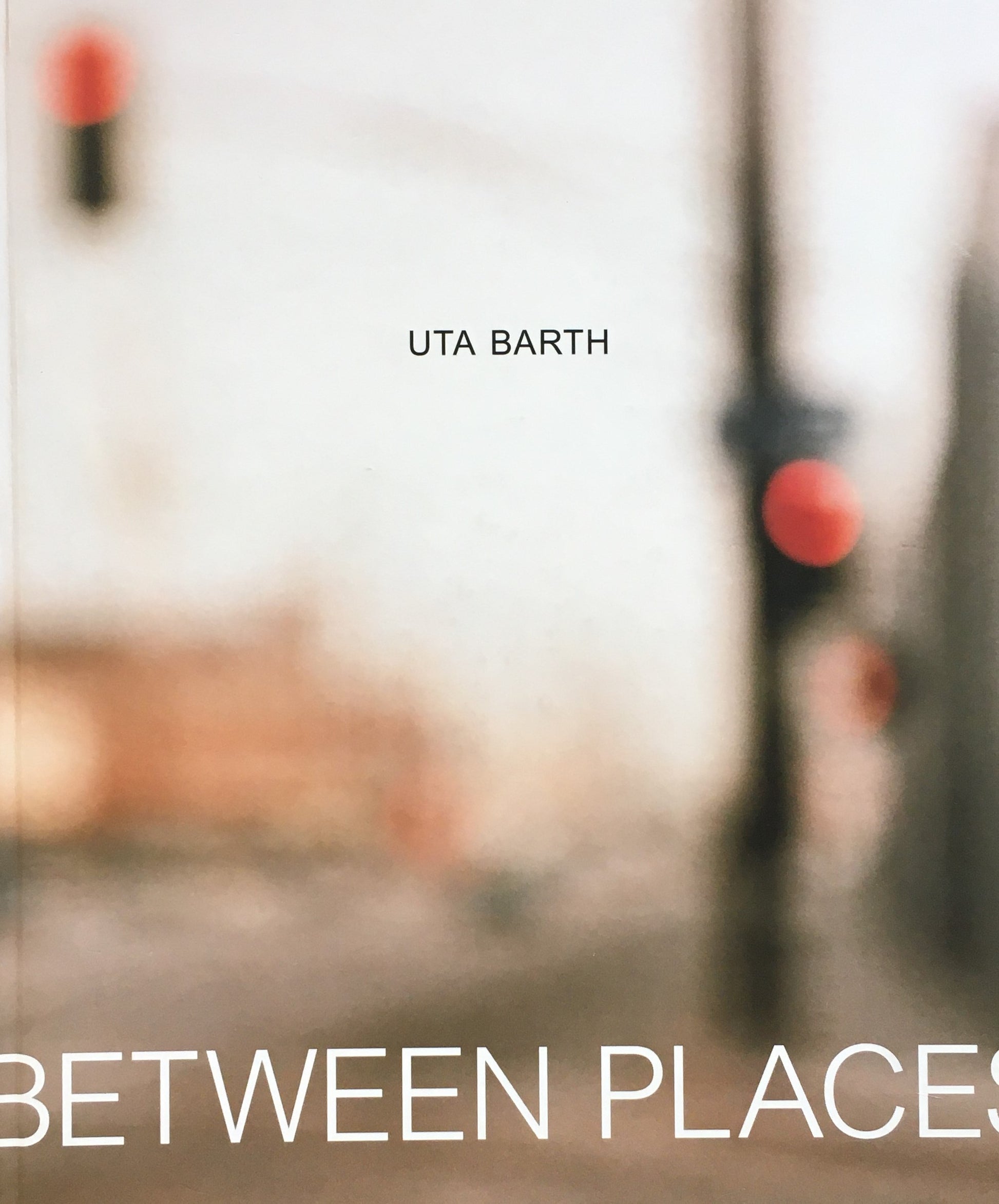 Uta Barth in Between Places　ユタ・バース