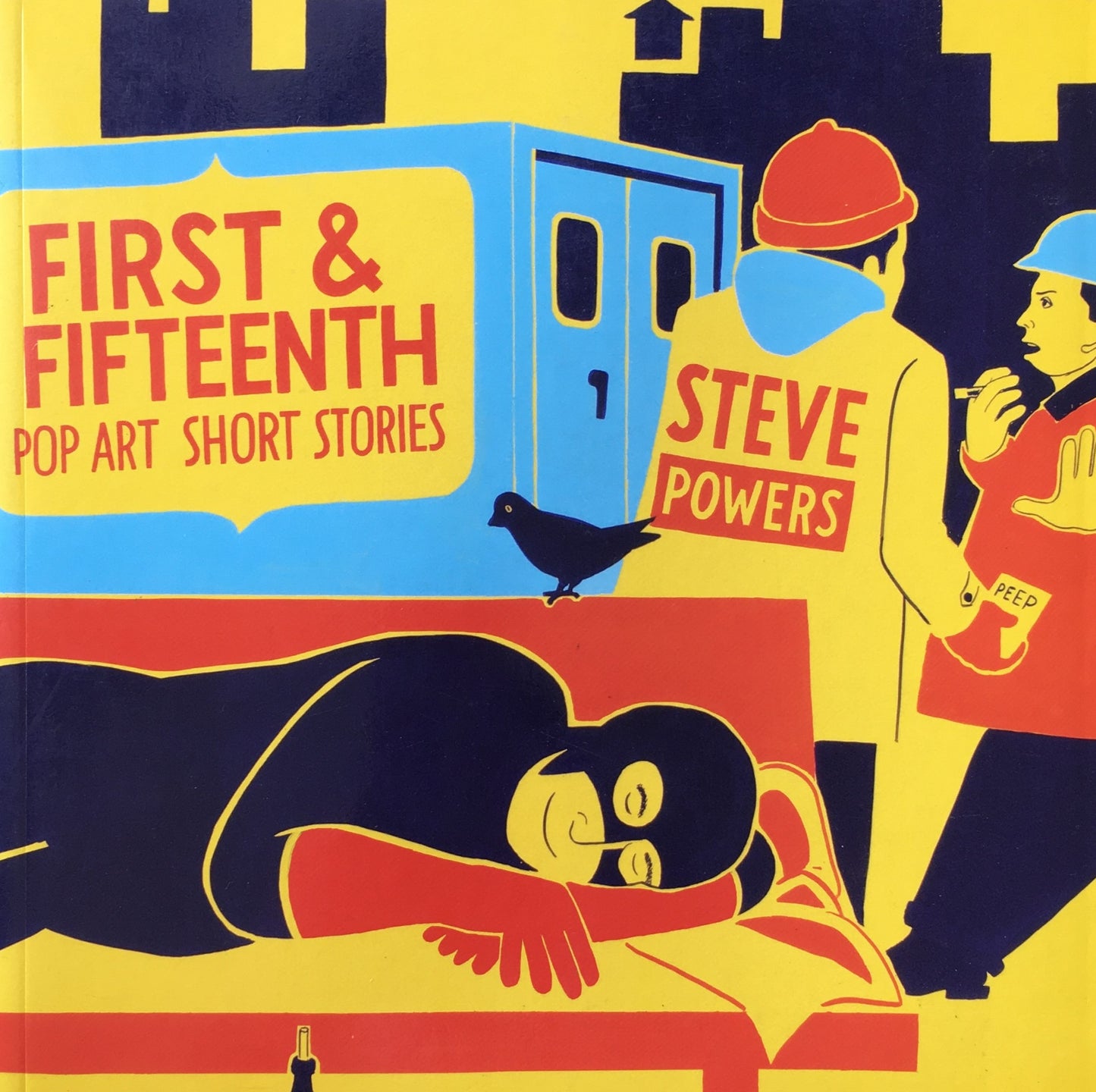 First & Fifteenth Pop Art Short Stories　Steve Powers　ステファン・パワーズ