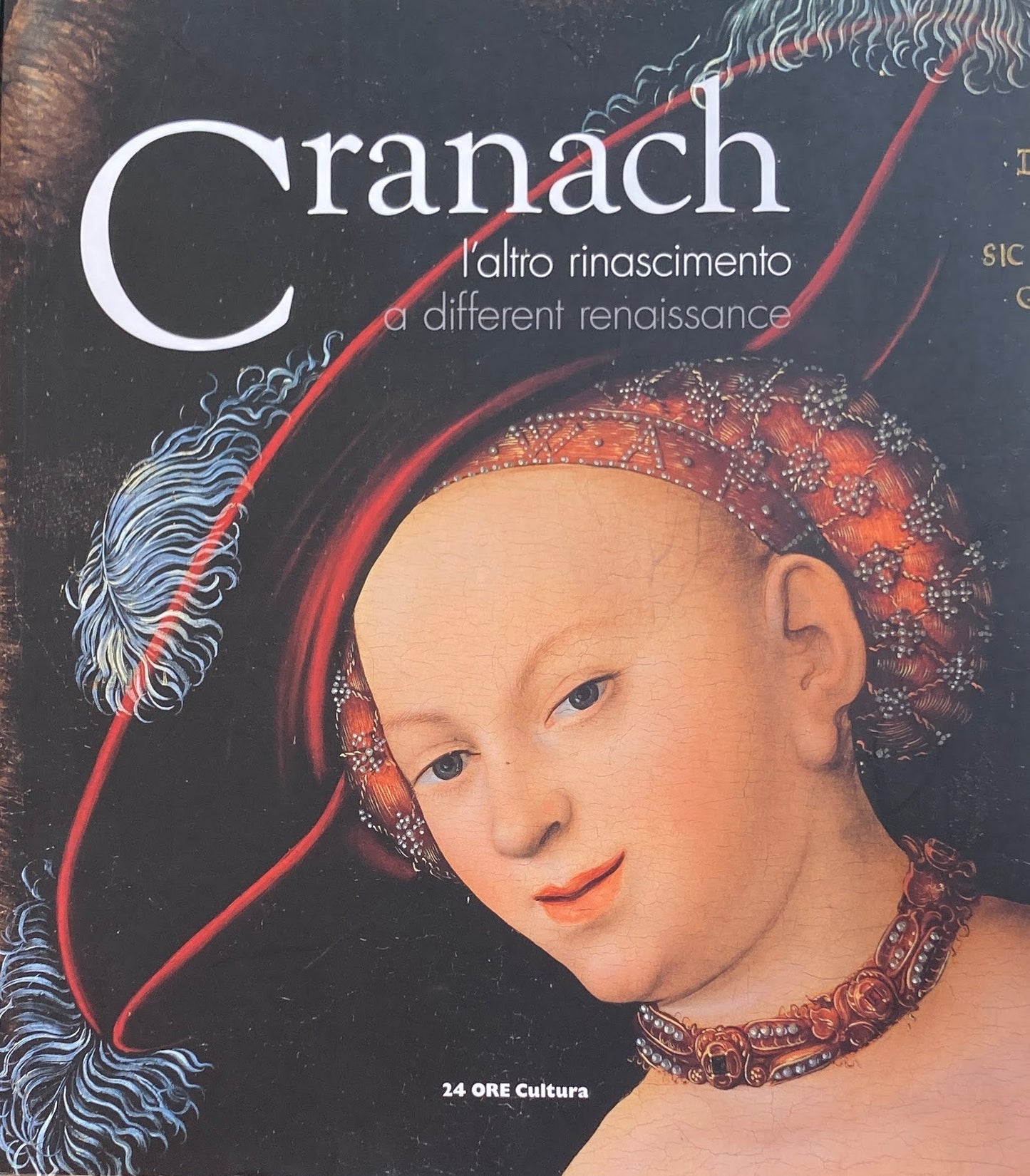 Cranach A Different Renaissance　クラナッハ