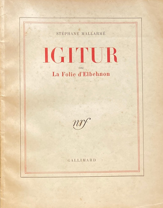 IGITUR ou La Folie d'Elbehnon　STEPHANE MALLARME　ステファヌ・マラルメ