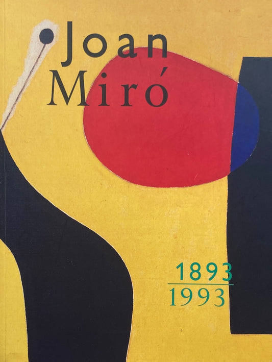 Joan Miró　1893-1993　ジョアン・ミロ