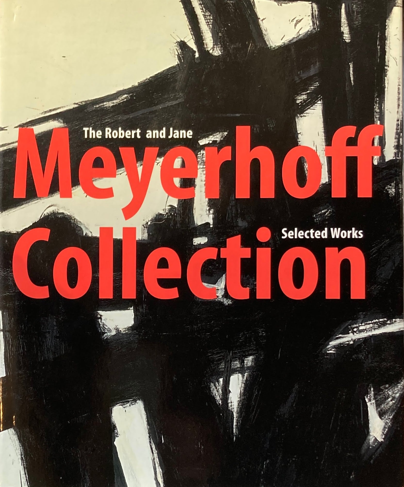 The Robert and Jane Meyerhoff Collection:Selected Works