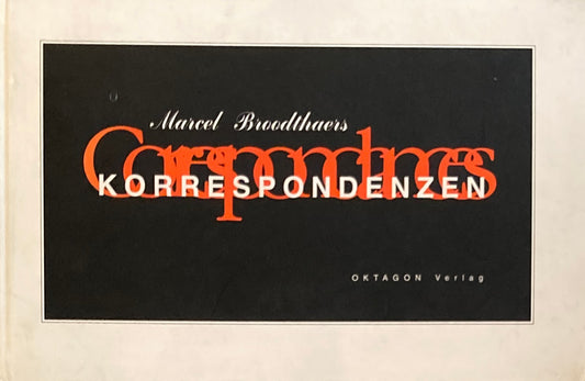 Correspondances Marcel Broodthaers