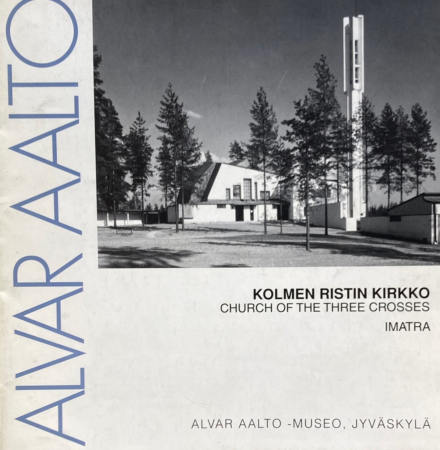 ALVAR AALTO　KOLMEN RISTIN KIRKKO Church of the Three Crosses IMATRA