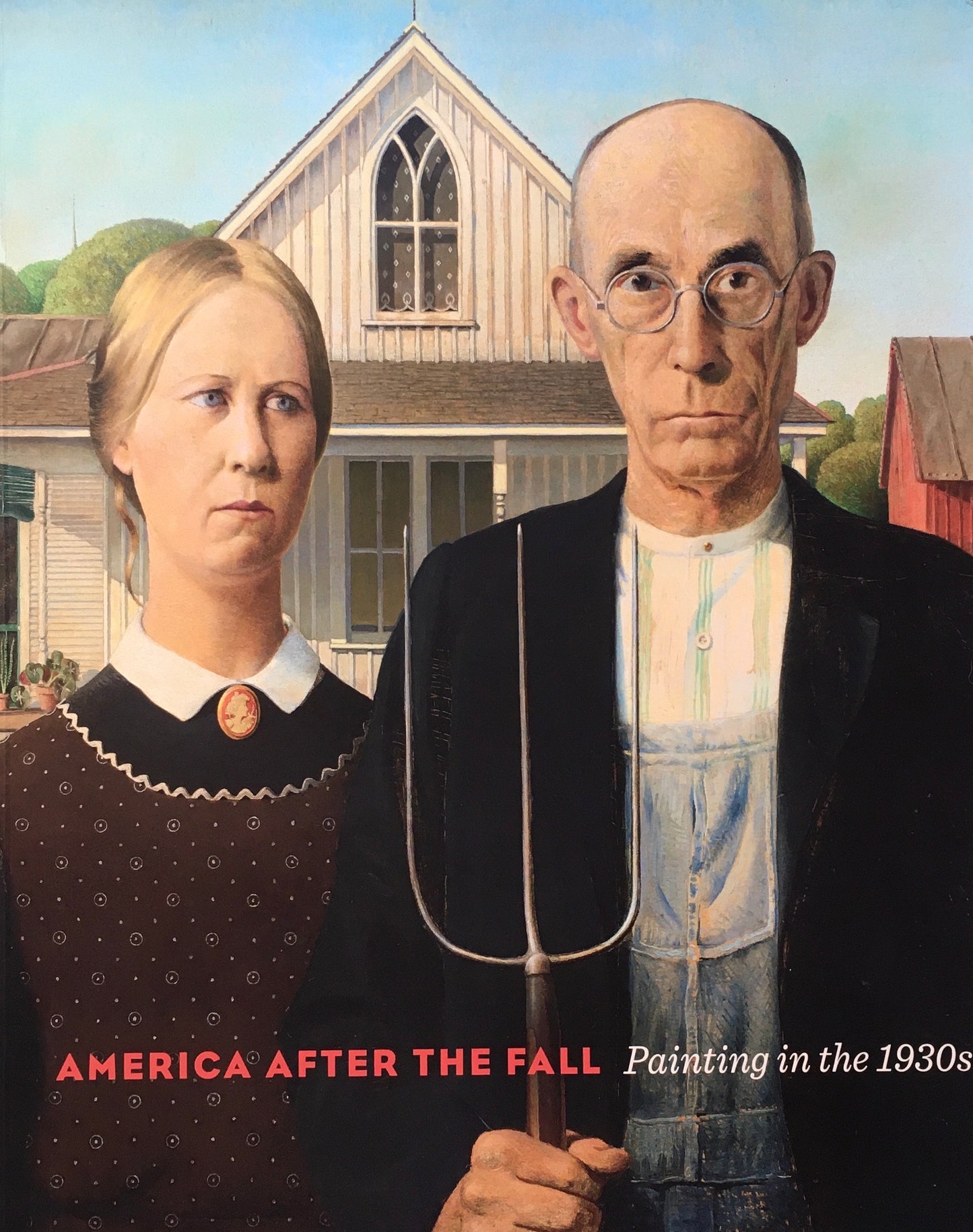 AMERICA AFTER THE FALL　Painting in the 1930s
