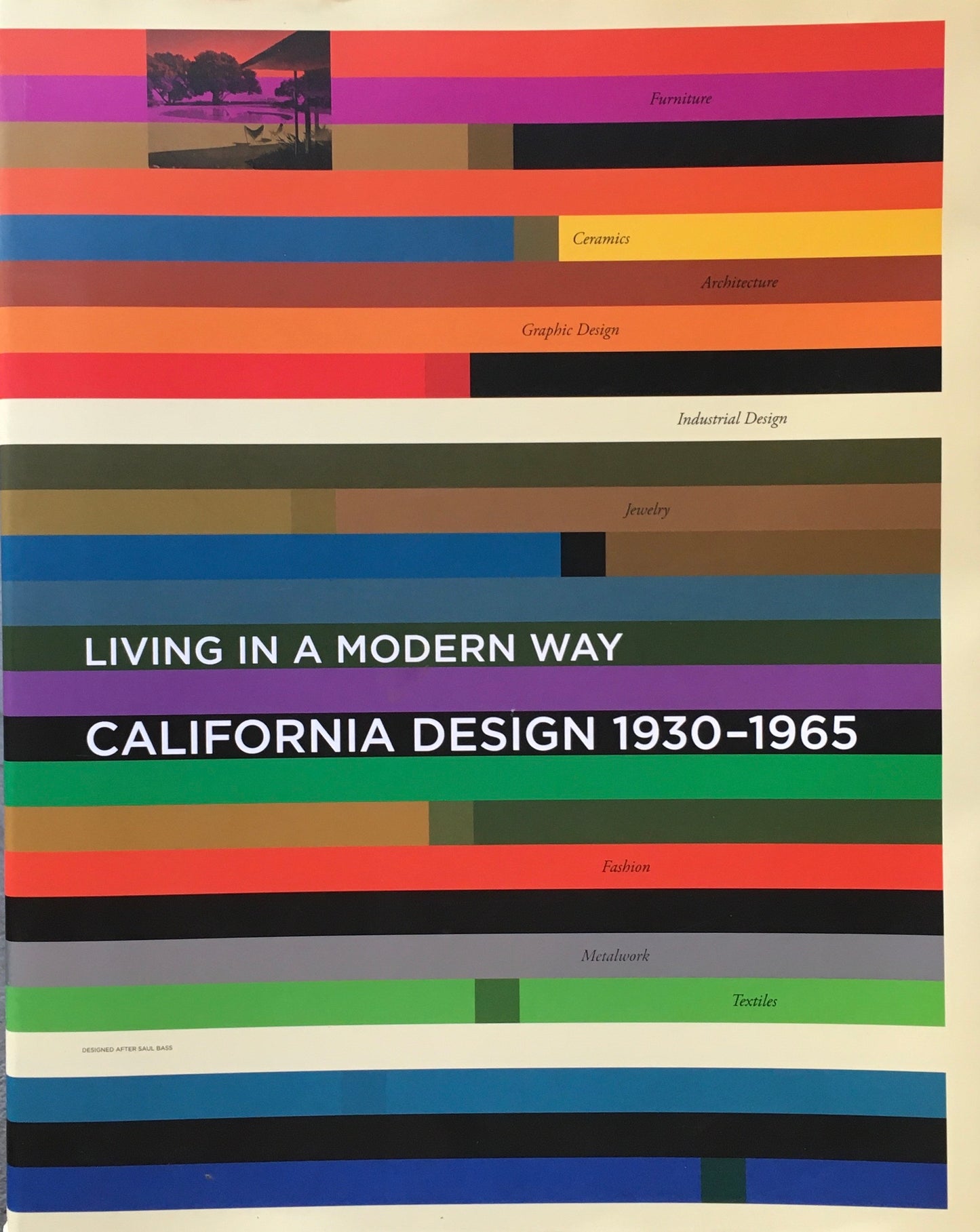 カリフォルニア・デザイン1930‐1965―モダン・リヴィングの起源