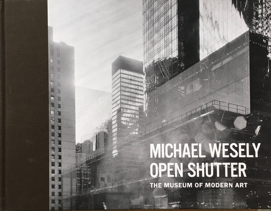MICHAEL WESELY　OPEN SHUTTER