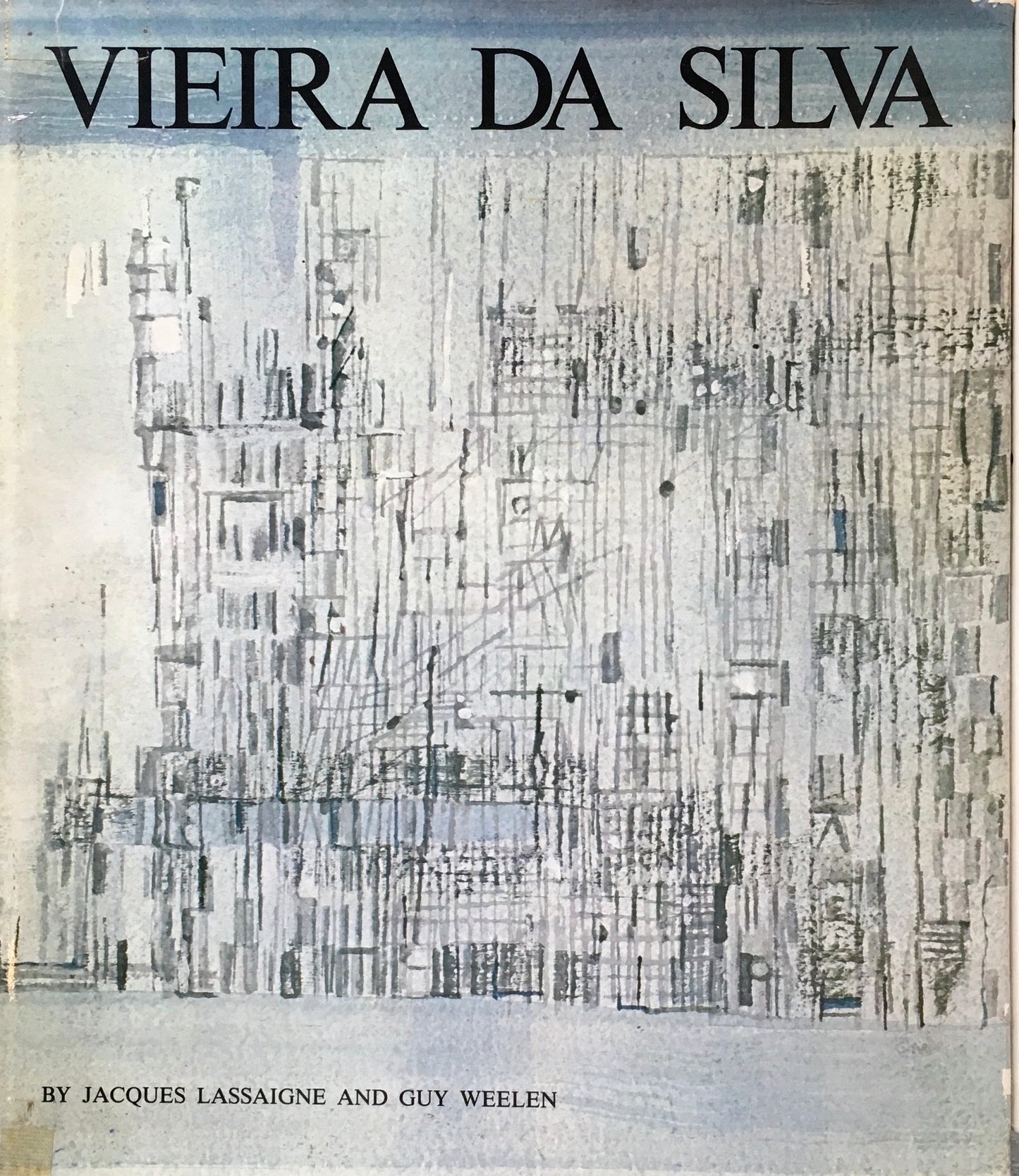 VIEIRA DA SILVA　Jacques Lassaigne and Guy Weelen