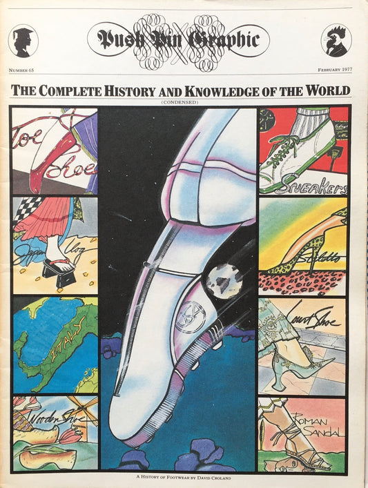 Push Pin Graphic　No.65　FEBRUARY 1977　THE COMPLETE HISTORY AND KNOWLEDGE OF THE WORLD