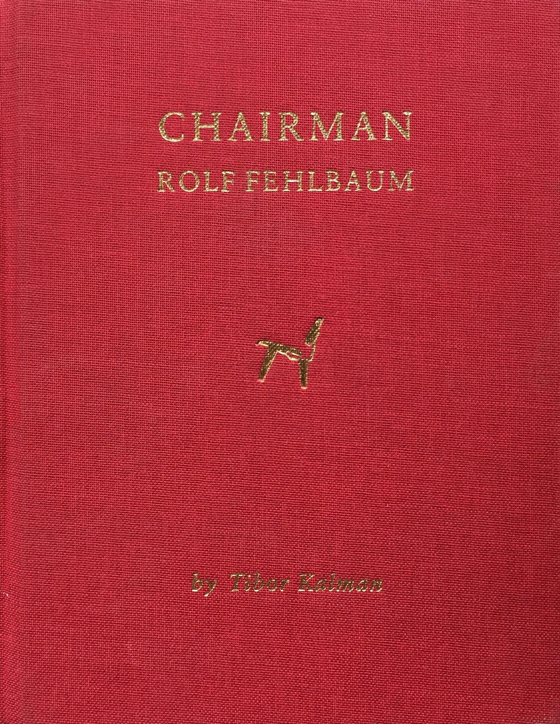 Chairman Rolf Fehlbaum　by Tibor Kalman　ロルフ・フェルバウム　ティボル・カルマン　署名入