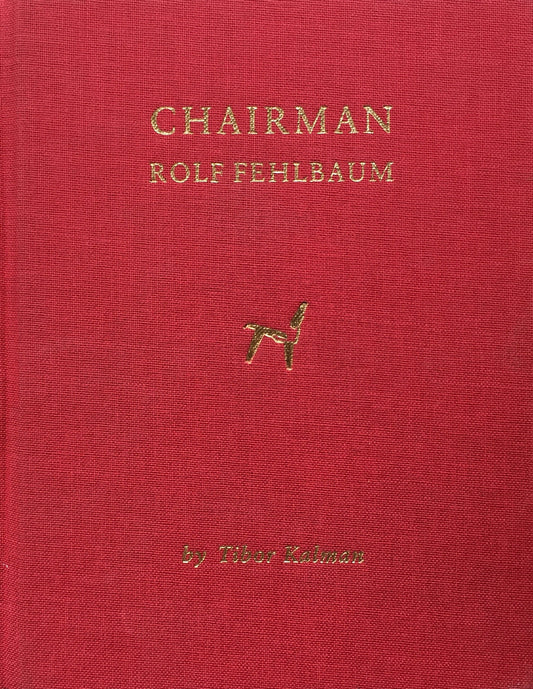 Chairman Rolf Fehlbaum　by Tibor Kalman　ロルフ・フェルバウム　ティボル・カルマン　署名入