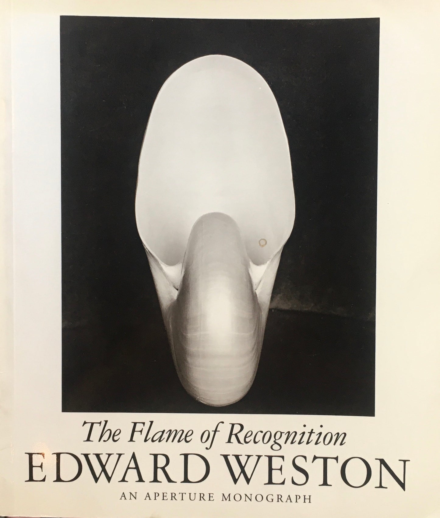 The Flame of Recognition　EDWARD WESTON　エドワード・ウェストン写真集
