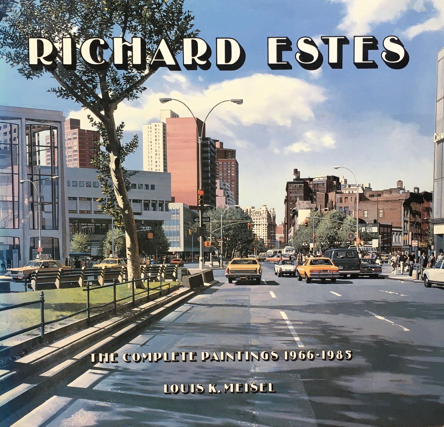 RICHARD ESTES　THE COMPLETE PAINTINGS 1966-1985