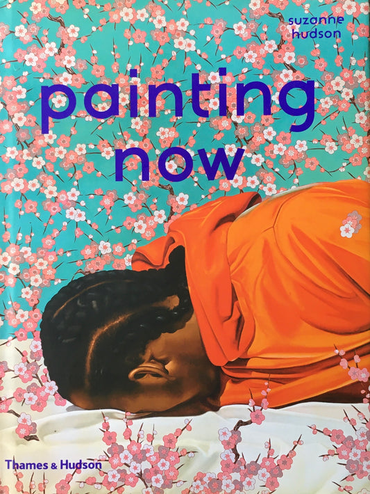 Painting now　Suzanne Hudson