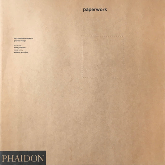 paperwork　the potential of paper in graphic design　Nancy Williams