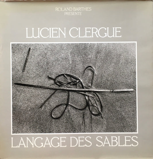 LUCIEN CLERGUE　LANGAGE DES SABLES