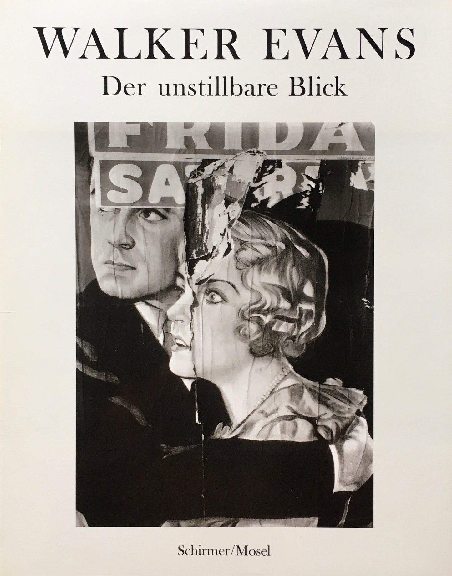 WALKER EVANS　Der unstillbare Blick