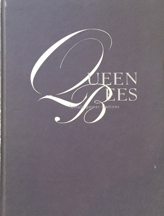 Jacqueline Hassink　 Female Power Stations：Queen Bees