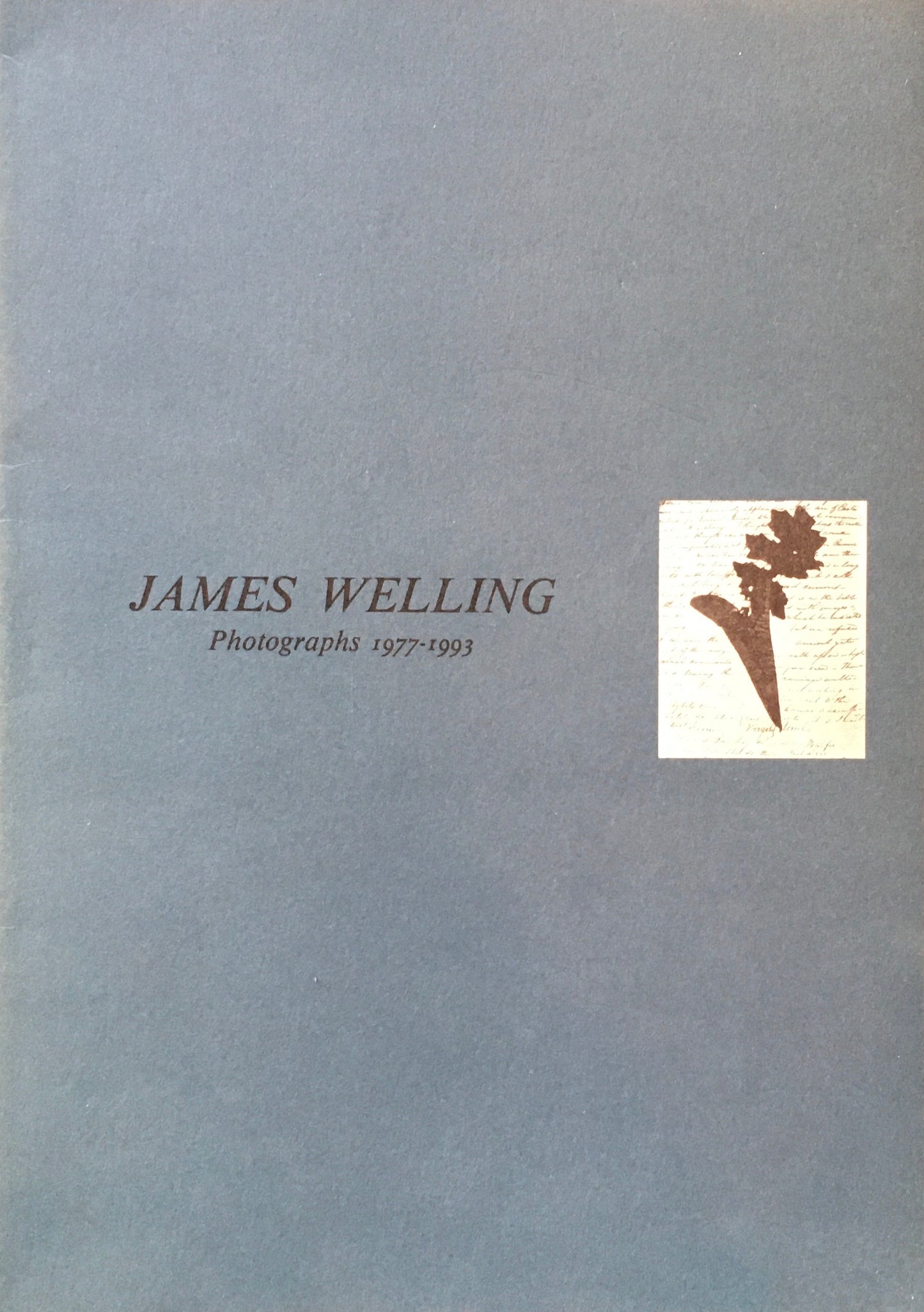 JAMES WELLING　Photographs 1977-1993　WAKO WORKS OF ART