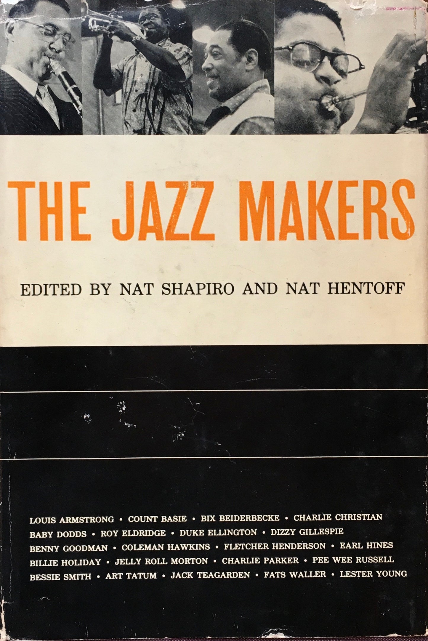 The Jazz Makers  edited by  Nat Shapiro and Nat Hentoff