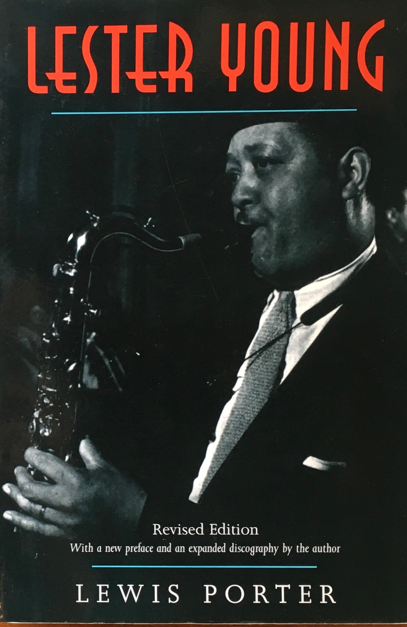 LESTER YOUNG　Lewis Porter　Revised Edition