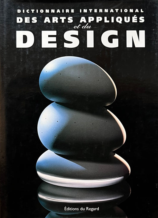 Dictionnaire International Des Arts Appliques et du Design