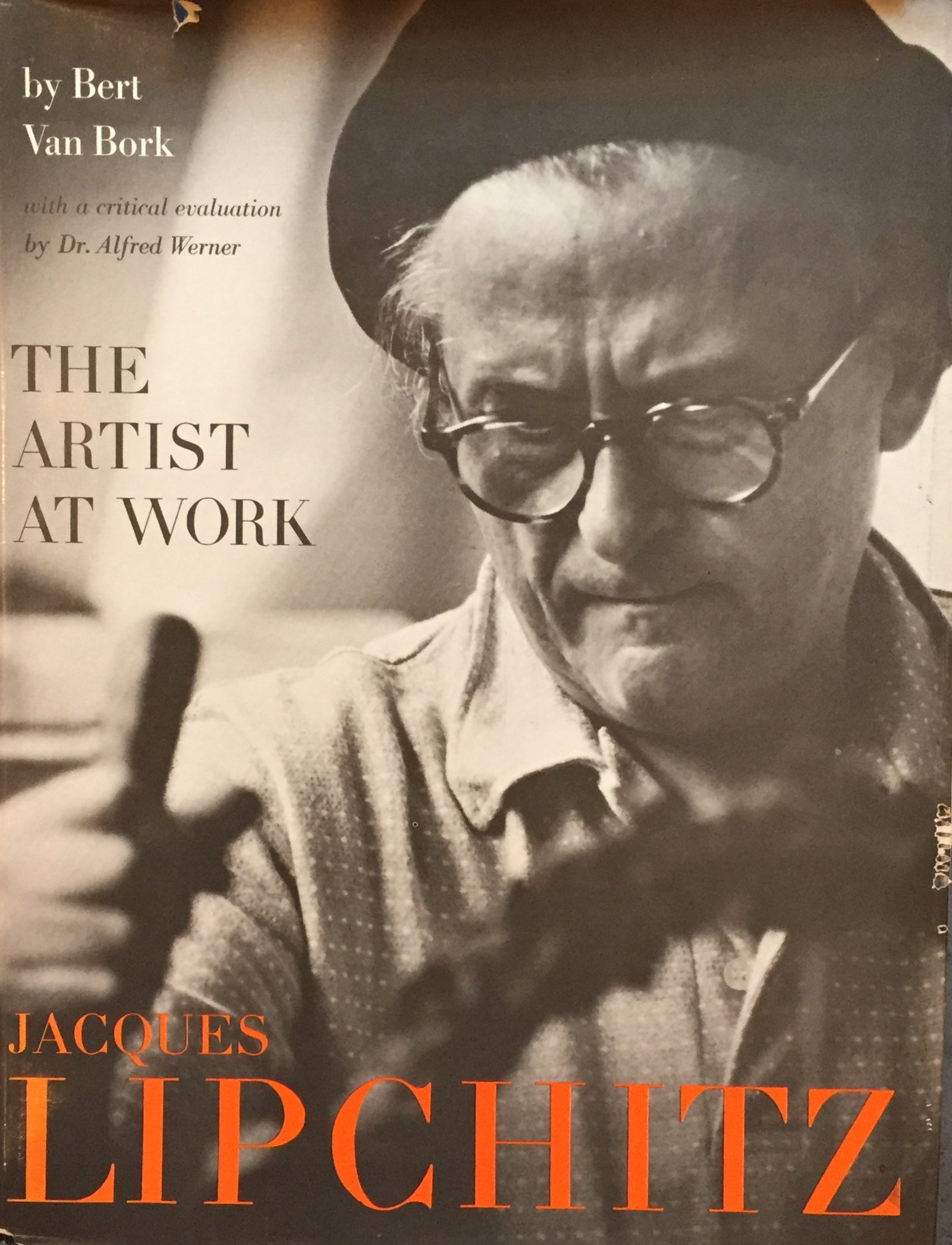 Jacques Lipchitz　The Artist at Work　by Bert Van Bork　 ジャック・リプシッツ作品集