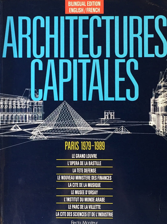 Architectures Capitales Paris 1979-1989