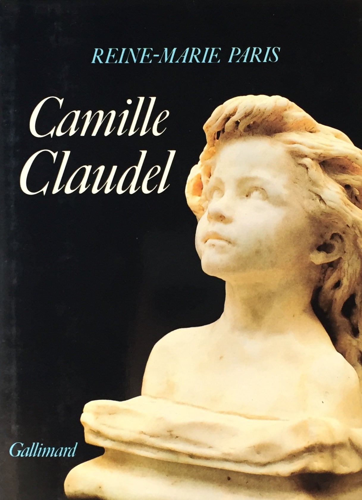 Camille Claudel Reine-Marie Paris カミーユ・クローデル