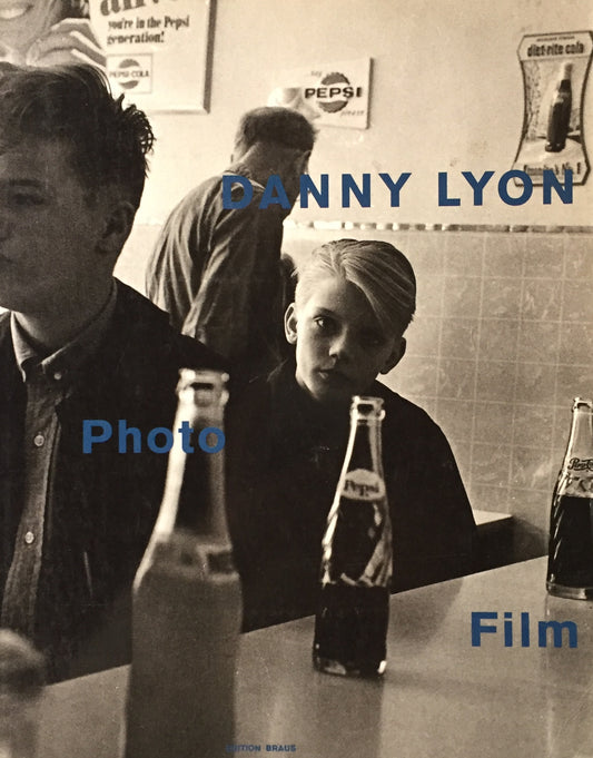 Photo Film　Danny Lyon　1959-1990　ダニー・ライアン作品集