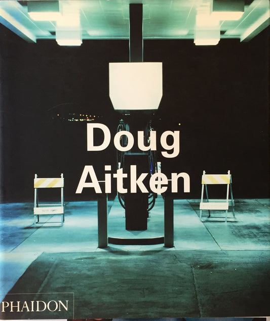 Doug Aitken　ダグ・エイケン作品集