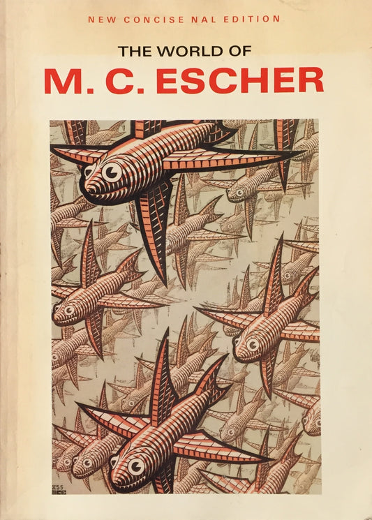 The World of M.C.Escher　New Concise Nal Edition　マウリッツ・エッシャー