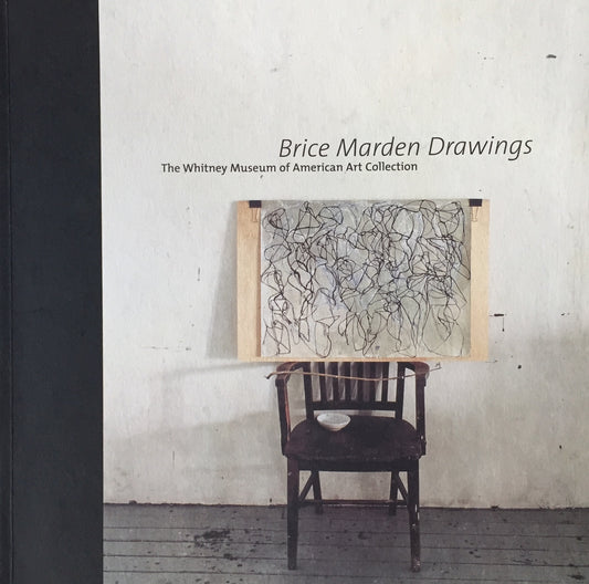 Brice Marden Drawings　The Whitney Museum of American Art Collection　ブライス・マーデン
