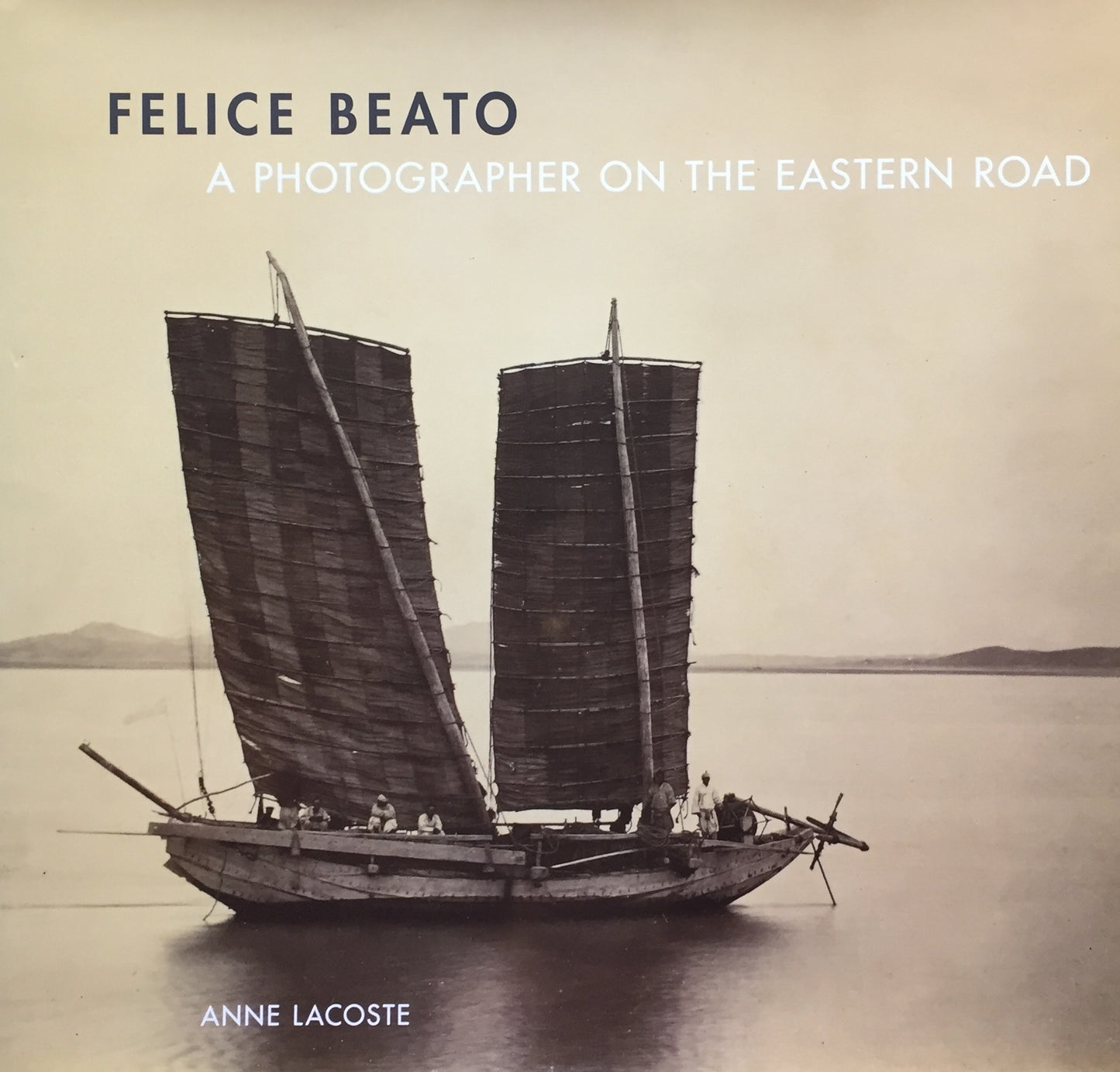 フェリーチェ・ベアトの東洋　日本語版付2冊組　Felice Beato　A Photographer on the Eastern Road