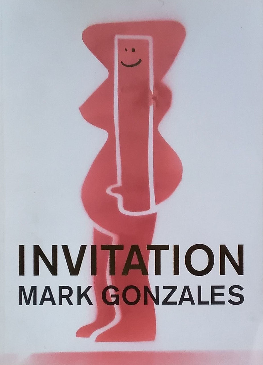 INVITATION MARK GONZALES マーク・ゴンザレス