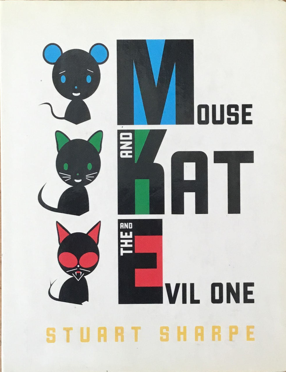 Mouse and Kat and the Evil One Stuart Sharpe