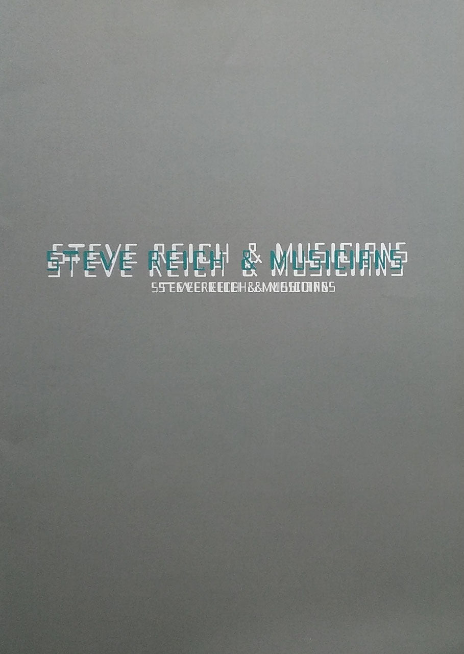 Steve Reich & Musicians　スティーヴ・ライヒ＆ミュージシャンズ　公演カタログ　1996