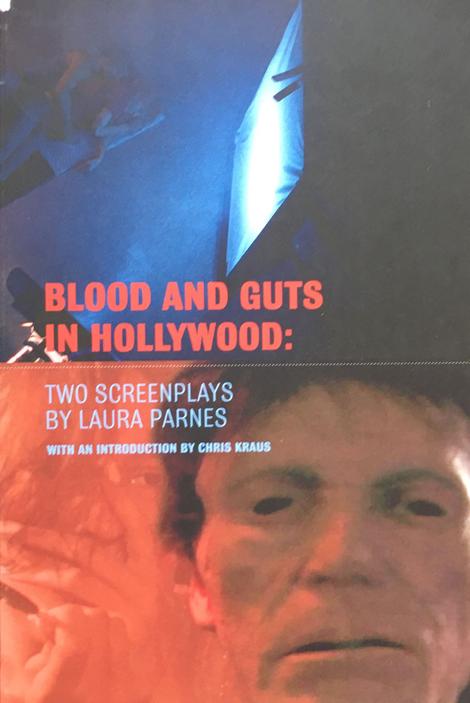 Blood and Guts in Hollywood　 Laura Parnes