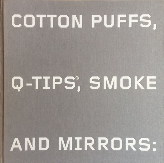 エド・ルシェ Cotton Puffs, Q-tips®, Smoke and Mirrors: The Drawings of Ed Ruscha’s