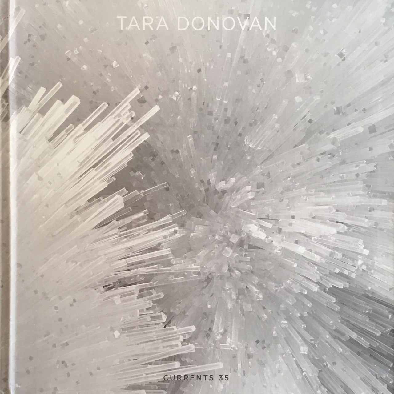 TARA DONOVAN　CURRENTS 35　タラ・ドノヴァン