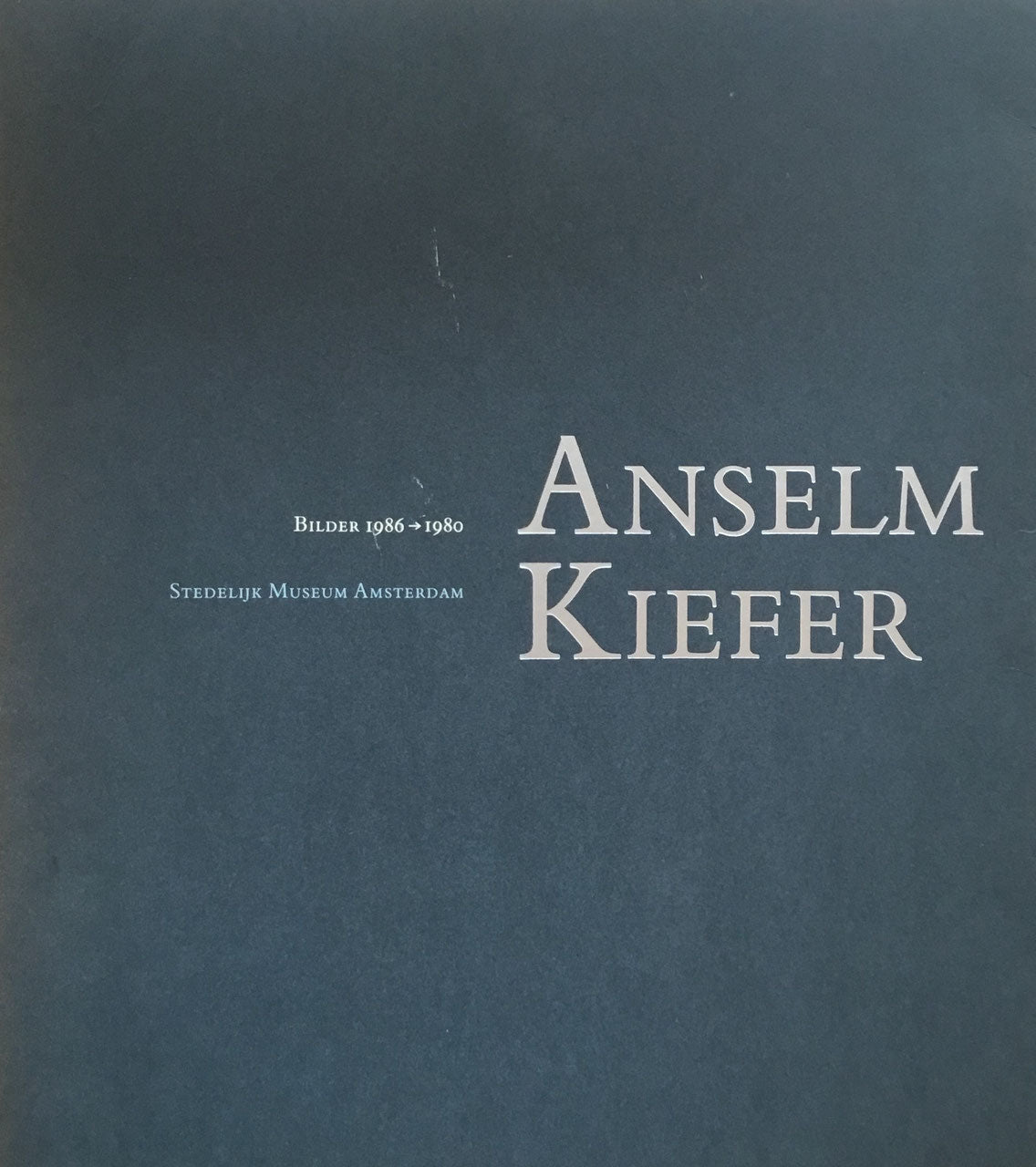 BILDER 1986-1980　ANSELM KIEFER　アンゼルム・キーファー
