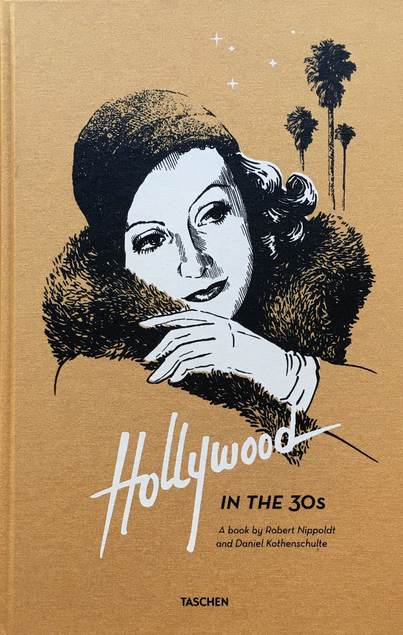 Hollywood IN THE 30s　A book by Robert Nippoldt and Daniel Kothenschulte