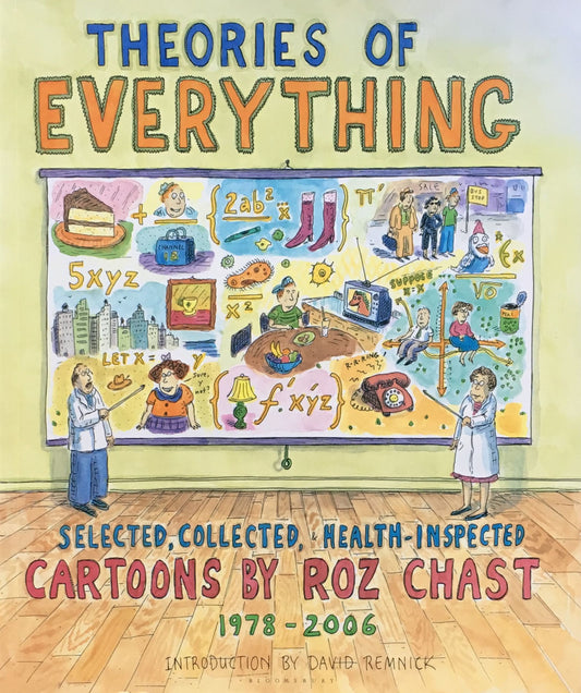 THEORIES OF EVERYTHING ROZ CHAST